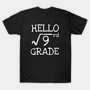 Hello 3rd grade Square Root of 9 math Teacher T-Shirt